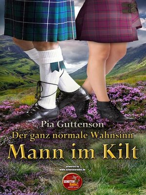 cover image of Der ganz normale Wahnsinn Mann im Kilt